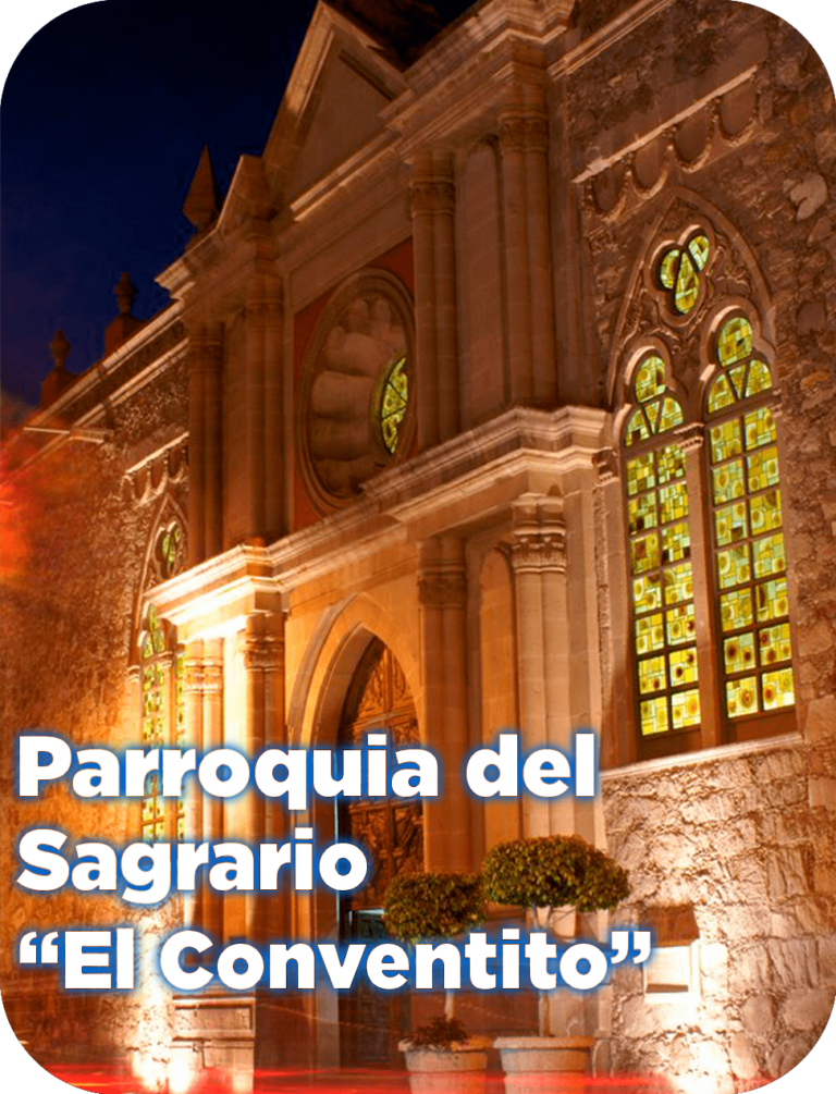 Templo del Sagrario “El Conventito”
