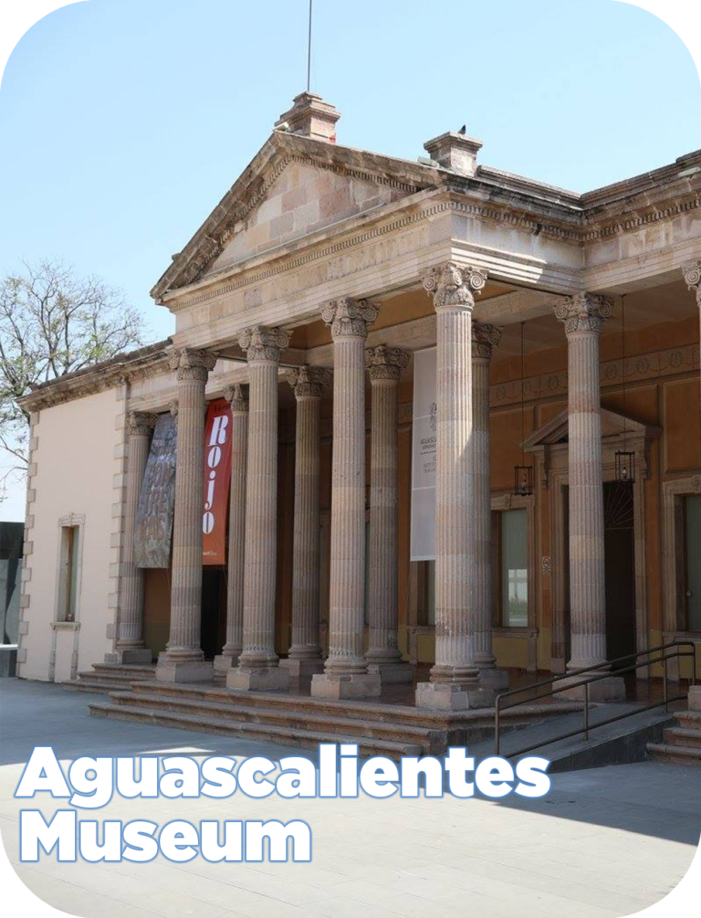Aguascalientes Museum