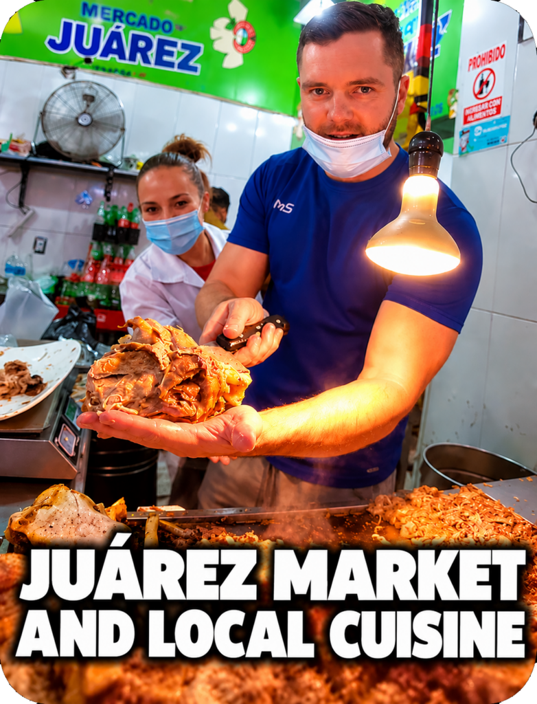 Juárez Market and Local Cuisine